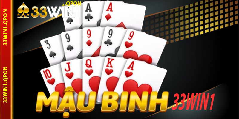 Tổng Quan Về Trò Chơi Mậu Binh 33Win1